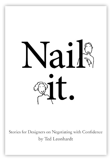 Nail it: Stories for designers on negotiating with confidence